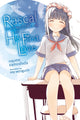 Book cover of: Rascal Does Not Dream of His First Love (light novel). By: 鴨志田一