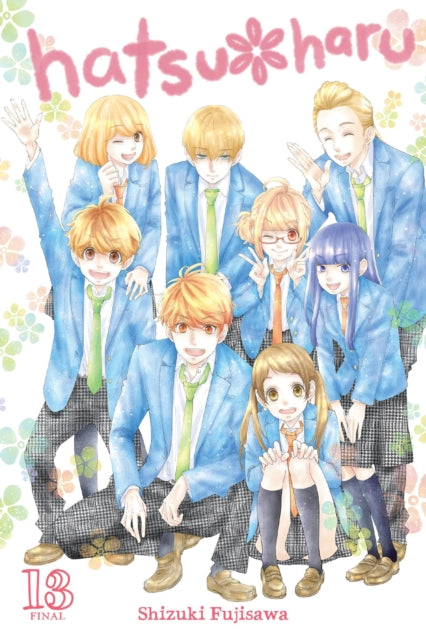 Book cover of: Hatsu*Haru, Vol. 13. By: Shizuki Fujisawa
