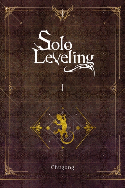 Solo Leveling, Vol. 1 (novel) 9781975319274 Chugong (duplicate)
