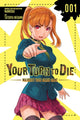 Book cover of: Your Turn to Die: Majority Vote Death Game, Vol. 1. By: Nankidai