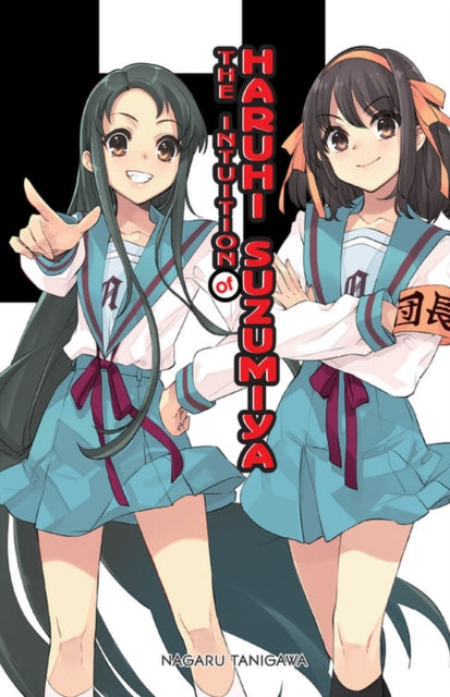 Book cover of: Intuition of Haruhi Suzumiya (light novel). By: Nagaru Tanigawa