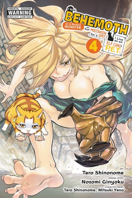 Book cover of: I'm a Behemoth, an S-Ranked Monster, but Mistaken for a Cat, I Live as an Elf Girl's Pet, Vol. 4 (manga). By: Nozomi Ginyoku