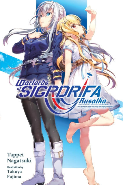 Book cover of: Warlords of Sigrdrifa Rusalka. By: 長月達平