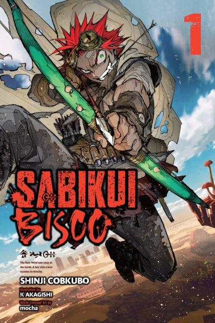 Book cover of: Sabikui Bisco, Vol. 1 (light novel). By: Shinji Cobkubo