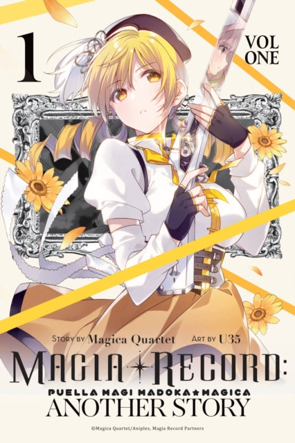 Book cover of: Magia Record: Puella Magi Madoka Magica Another Story, Vol. 1. By: Magica Magica Quartet