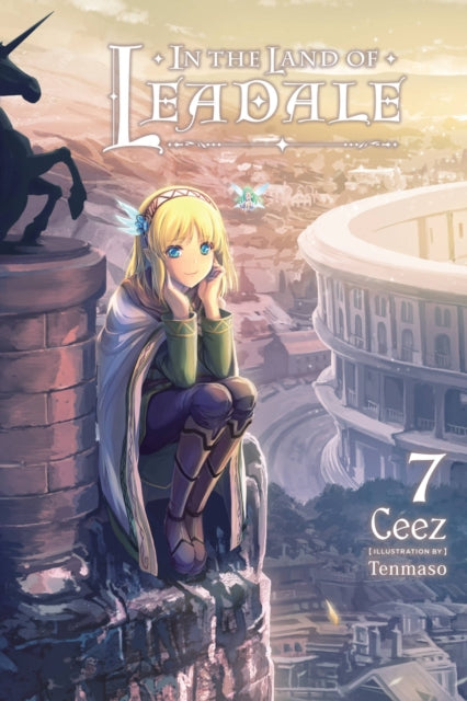 Book cover of: In the Land of Leadale, Vol. 7 (light novel). By: Ceez