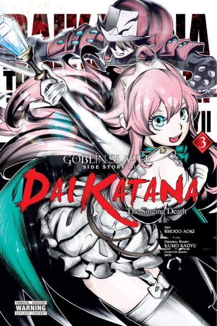 Book cover of: Goblin Slayer Side Story II: Dai Katana, Vol. 3 (manga). By: 蝸牛くも