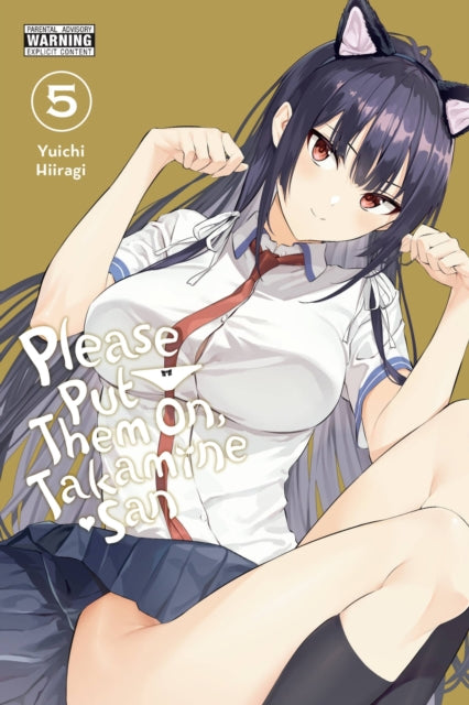 Book cover of: Please Put Them On, Takamine-san, Vol. 5. By: Yuichi Hiiragi