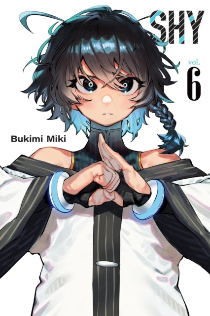 Book cover of: Shy, Vol. 6. By: Bukimi Miki