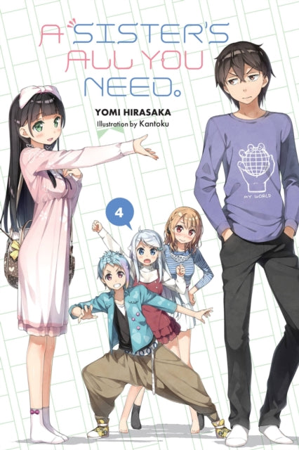Book cover of: Sister's All You Need., Vol. 4 (light novel). By: Yomi Hirasaka