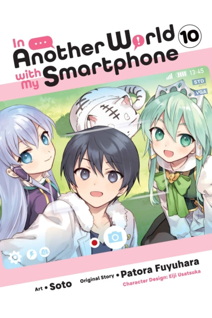 Book cover of: In Another World with My Smartphone, Vol. 10 (manga). By: Patora Fuyuhara