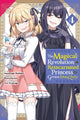 Book cover of: Magical Revolution of the Reincarnated Princess and the Genius Young Lady, Vol. 4 (manga). By: Piero Karasu