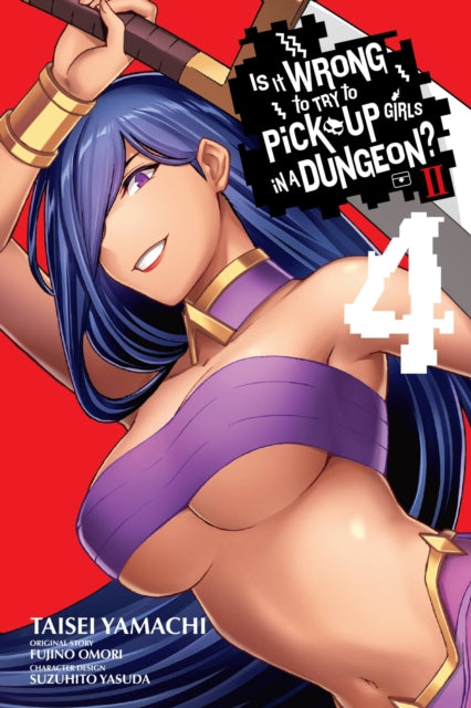 Book cover of: Is It Wrong to Try to Pick Up Girls in a Dungeon? II, Vol. 4 (manga). By: 大森藤ノ