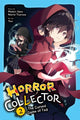 Book cover of: Horror Collector, Vol. 2. By: Midori Sato