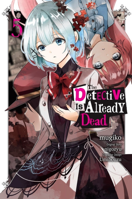 Book cover of: Detective Is Already Dead, Vol. 5 (manga). By: nigozyu