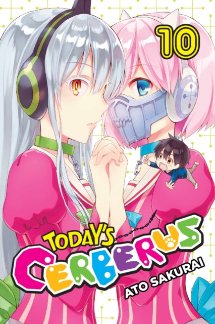Book cover of: Today's Cerberus, Vol. 10. By: Ato Sakurai