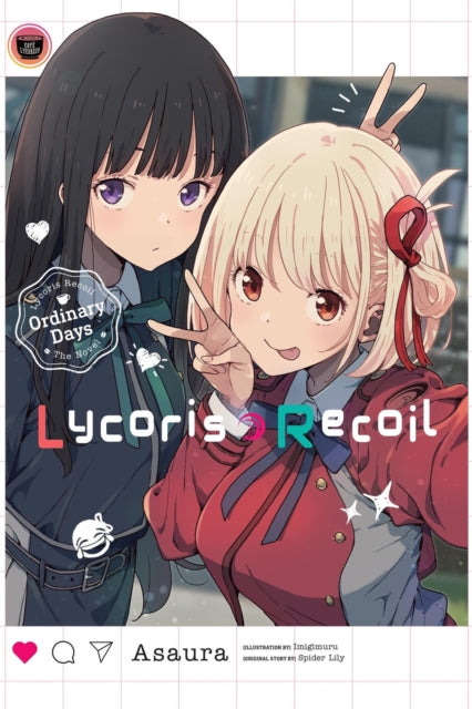 Book cover of: Lycoris Recoil: Ordinary Days