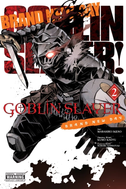 Book cover of: Goblin Slayer: Brand New Day, Vol. 2. By: 蝸牛くも