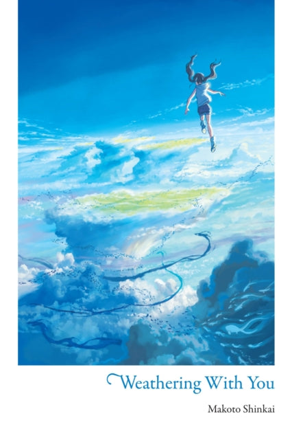 Book cover of: Weathering With You. By: 新海誠