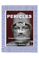 Book cover of: Pericles and Me. By: Nicholas Nicholas