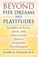 Book cover of: Beyond Pipe Dreams and Platitudes. By: Geraldine K. Piorkowski