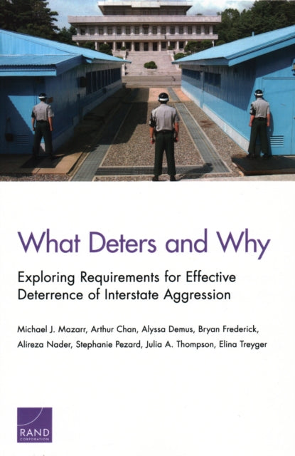 Book cover of: What Deters and Why. By: Michael J. Mazarr