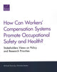 Book cover of: How Can Workers' Compensation Systems Promote Occupational Safety and Health?. By: Michael Dworsky