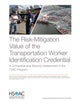 Book cover of: Risk-Mitigation Value of the Transportation Worker Identification Credential. By: Heather J. Williams