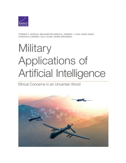 Book cover of: Military Applications of Artificial Intelligence. By: Forrest E. Morgan