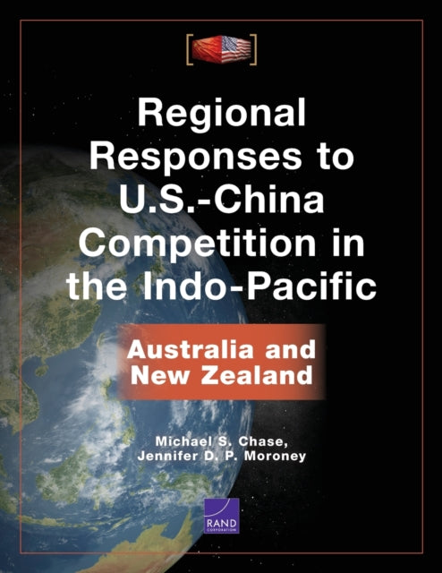 Book cover of: Regional Responses to U.S.-China Competition in the Indo-Pacific. By: Michael S. Chase