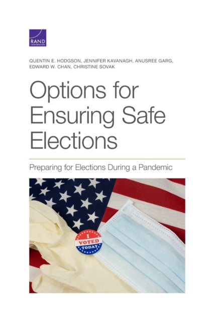 Book cover of: Options for Ensuring Safe Elections. By: Quentin E. Hodgson