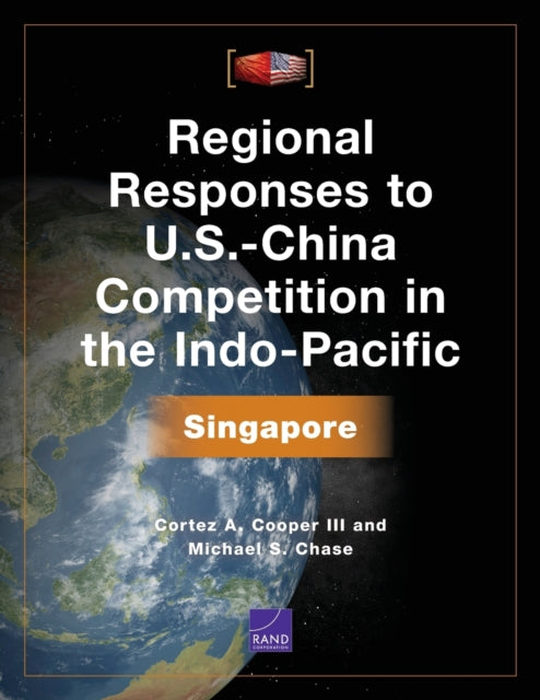 Book cover of: Regional Responses to U.S.-China Competition in the Indo-Pacific. By: Cortez A. Cooper