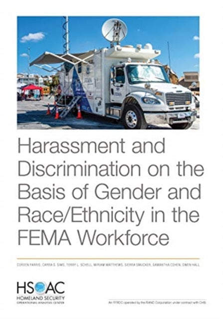 Book cover of: Harassment and Discrimination on the Basis of Gender and Race/Ethnicity in the Fema Workforce. By: Coreen Farris