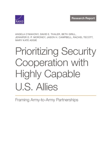 Book cover of: Prioritizing Security Cooperation with Highly Capable U.S. Allies. By: Angela O'Mahony