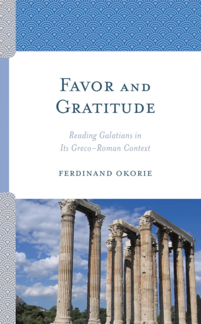Book cover of: Favor and Gratitude. By: Ferdinand Okorie