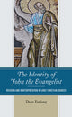 Book cover of: Identity of John the Evangelist. By: Dean Furlong