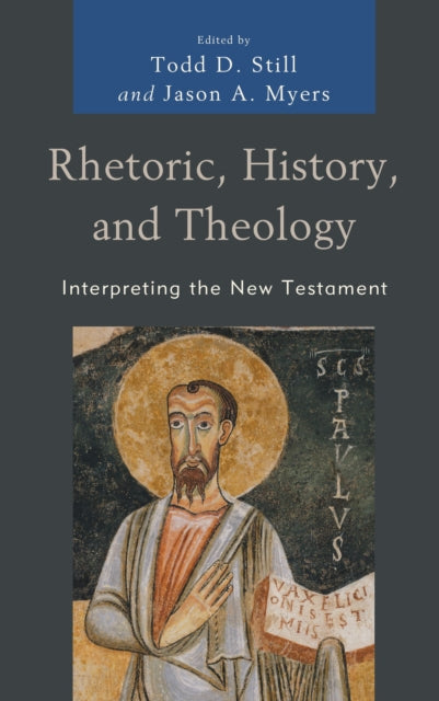 Book cover of: Rhetoric, History, and Theology. By: Todd D. Still