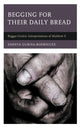 Book cover of: Begging for Their Daily Bread. By: Zhenya Gurina-Rodríguez