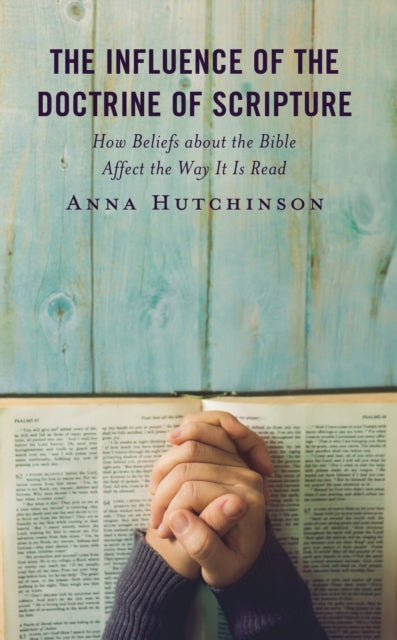 The Influence of the Doctrine of Scripture