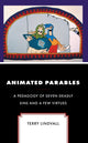 Book cover of: Animated Parables. By: Terry Lindvall