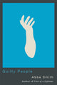 Book cover of: Guilty People. By: Abbe Smith