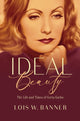 Book cover of: Ideal Beauty. By: Lois W. Banner
