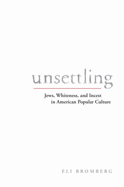 Book cover of: Unsettling. By: Eli Bromberg