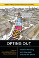 Book cover of: Opting Out. By: Joanna Davidson