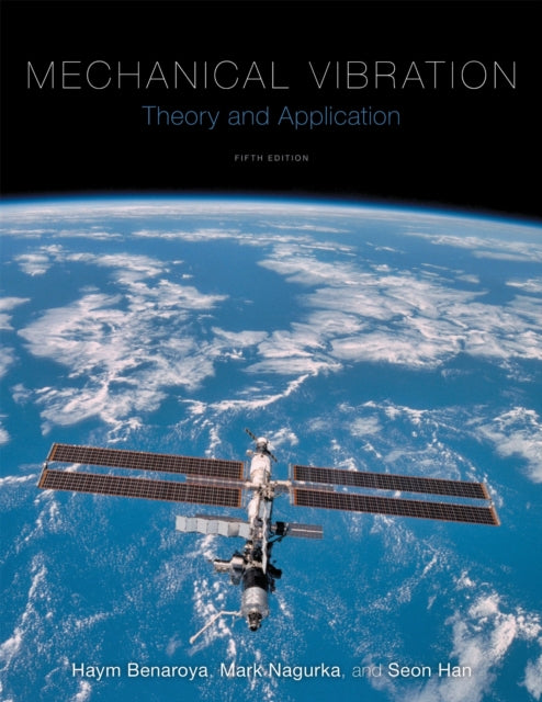 Book cover of: Mechanical Vibration. By: Haym Benaroya