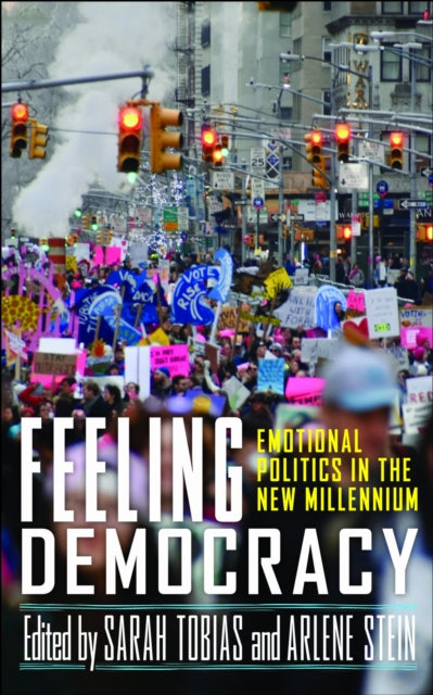 Book cover of: Feeling Democracy. By: Sarah Tobias