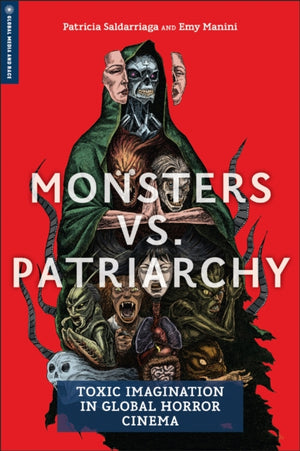 Monsters Vs. Patriarchy