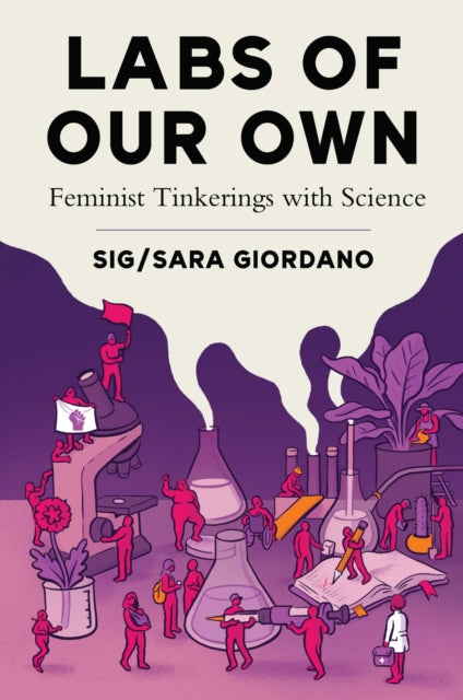 Book cover of: Labs of Our Own