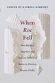 Book cover of: When Roe Fell