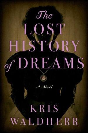 The Lost History of Dreams